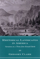 Rhetorical Landscapes in America