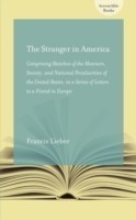 Stranger in America; or, Letters to a Gentleman in Germany