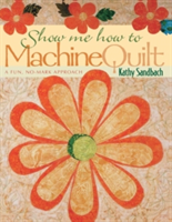 Show Me How to Machine Quilt