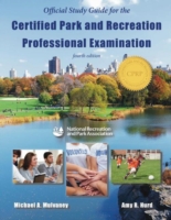 Official Study Guide for the Certified Park & Recreation Professional Examination