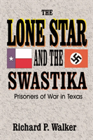 Lone Star and the Swastika