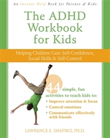 ADHD Workbook for Kids Helping Children Gain Self-Confidence, Social Skil