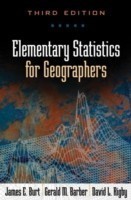 Elementary Statistics for Geographers, Third Edition