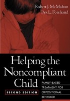 Helping the Noncompliant Child, Second Edition