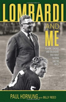 Lombardi and Me