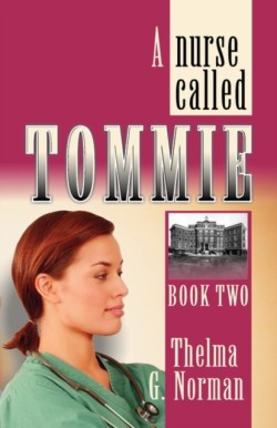 Nurse Called Tommie