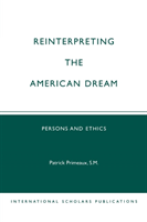 Reinterpreting the American Dream