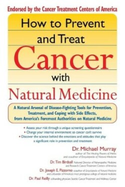 How to Prevent and Treat Cancer with Natural Medicine