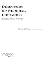 Directory of Federal Libraries, 3rd Edition