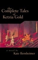Complete Tales of Ketzia Gold