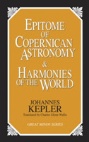 Epitome of Copernican Astronomy and Harmonies of the World