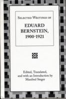 Selected Writings of Eduard Bernstein 1900-1921