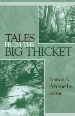 Tales from the Big Thicket