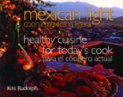 Mexican Light/Cocina Mexicana Ligera