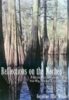 Reflections on the Neches