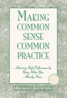 Making Common Sense Common Practice