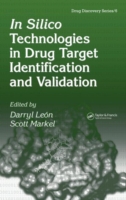 In Silico Technologies in Drug Target Identification and Validation