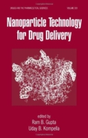 Nanoparticle Technology for Drug Delivery