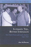 Intimate Ties, Bitter Struggles