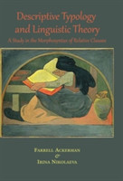 Descriptive Typology and Linguistic Theory A Study in the Morphology of Relative Clauses