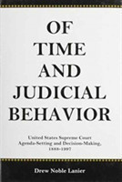 Of Time And Judicial Behavior