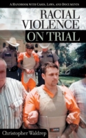 Racial Violence on Trial