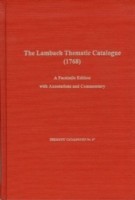 The Lambach Thematic Catalog (1768) A Facsimile Edition with Annotations and Commentary