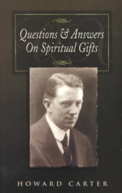 Questions & Answers on Spiritual Gifts