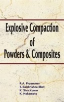 Explosive Compaction of Powders and Composites