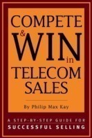 Compete and Win in Telecom Sales