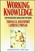 Working Knowledge : How Organizations Manage What They Know