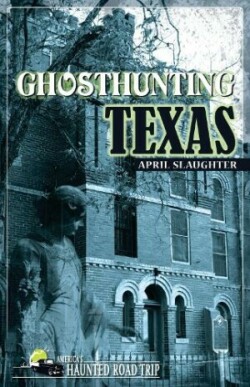 Ghosthunting Texas