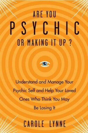 Are You Psychic or Making it Up?