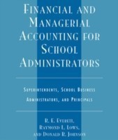 Financial and Managerial Accounting for School Administrators