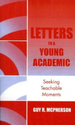 Letters to a Young Academic