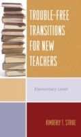 Trouble-Free Transitions for New Teachers