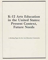 K-12 Arts Education in the US