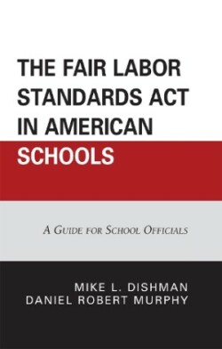 Fair Labor Standards Act in American Schools