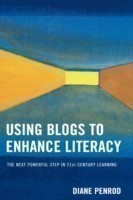 Using Blogs to Enhance Literacy The Next Powerful Step in 21st Century Learning