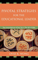 Pivotal Strategies for the Educational Leader