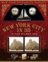 New York City In 3D In The Gilded Age