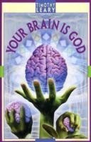 Your Brain Is God