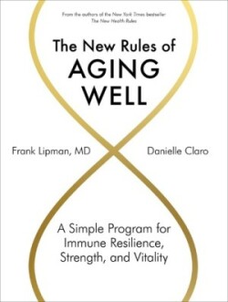 New Rules of Aging Well