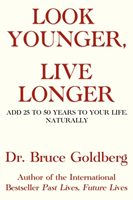 Look Younger, Live Longer