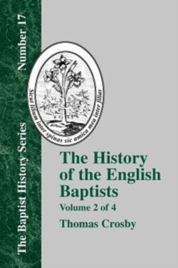 History of the English Baptists - Vol. 2