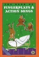 Book of Finger Plays and Action Songs