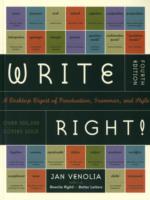 Write Right: A Desktop Digest of Punctuation, Grammar and Style