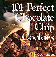 101 Perfect Chocolate Chip Cookies