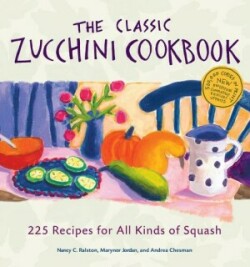 Classic Zucchini Cookbook