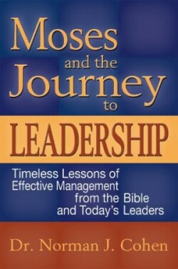 Moses & the Journey to Leadership